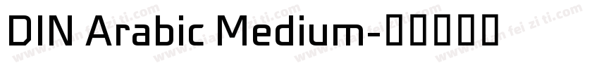 DIN Arabic Medium字体转换